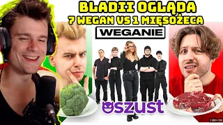 BLADII Ogląda 7 WEGAN vs 1 UKRYTY MIĘSOŻERCA!