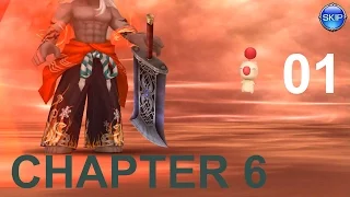 [DFFOO] Chapter 6 Playthrough - Part 1