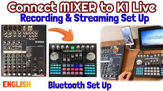 Connect MIXER to K1 LIVE Sound Card - Recording or Streaming Set Up