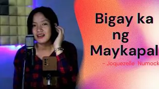 TRENDING COVER Bigay Ka Ng Maykapal ft. Joquezelle Numock #bigaykangmaykapal #cover #donpetok