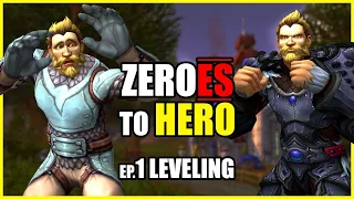 ZeroES to Hero ep. 1 - Leveling