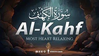 (Listen Every Friday) SURAH AL KAHF - سورة الكهف with Relaxing, Soothing, Calming Voice | WQ