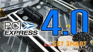 PCI Express 4.0 ได้ประโยชน์ขนาดไหน ? ใครได้ประโยชน์ ?  : Get Smart by TT EP#45