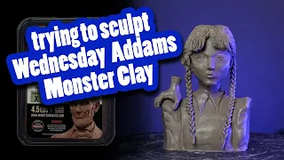 Trying to sculpt  Wednesday Addams with Monster Clay