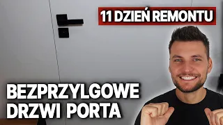 OSTATNI DZIEŃ | MONTUJEMY BEZPRZYLGOWE DRZWI | DOMINIK MALUJE | REMONT MIESZKANIA DZIEŃ 11