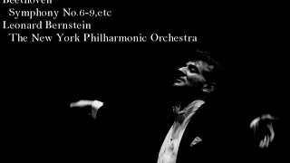 Beethoven - Symphony No.6-9,etc, Leonard Bernstein, NYPO