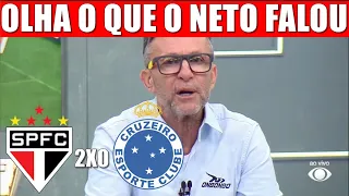 OLHA O QUE O NETO FALOU APOS SÃO PAULO FC 2 X 0 CRUZEIRO PELO BRASILEIRÃO 2024