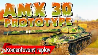 World of Tanks/ Komentovaný replay/ AMX 30 Prototype / ČLENSKÉ VIDEO