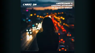 Gareth Emery & Giuseppe Ottaviani Feat. Sarah de Warren - Carry On