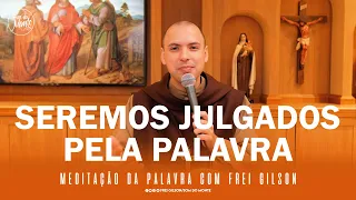 Seremos julgados pela palavra | (Jo 12, 44-50) - Meditação da Palavra de Deus - #21