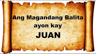 JUAN 1-21 : Audio & Text Bible (Tagalog) Dramatized I #bible #salitangdiyos #audiobible