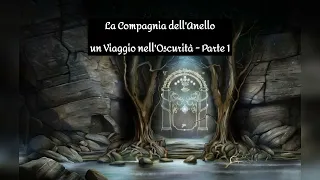 Il Signore degli Anelli Audiolibro - La Compagnia dell'Anello - LIBRO II - Capitolo 4 - Parte 1