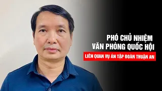 Phó chủ nhiệm Văn phòng Quốc hội Phạm Thái Hà bị bắt