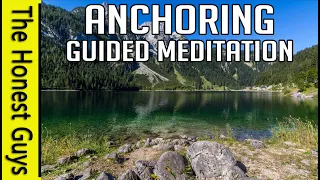 Guided Anchoring Meditation For Calm & Deep Relaxation (15 Minutes With End chime)