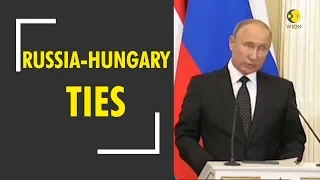 Russia-Hungary ties: Russia to build two nuclear reactors in Hungary