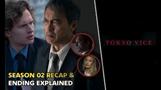 Tokyo Vice Season 2 Recap & Ending Explained | Hidden Details | Jake Adelstein | HBO Max Series