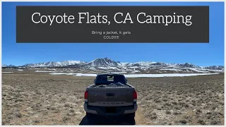 First Adventure Video! Camping / Overlanding in Coyote Flats in the Sierra Nevadas. What goes wrong?