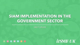 SIAM implementation in the government sector