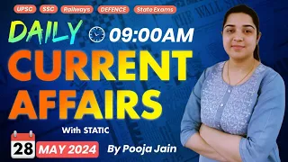 28th May Current Affairs 2024 | Daily Current Affairs | Current Affairs By Pooja Jain