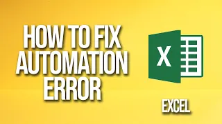 How To Fix Automation Error In Excel