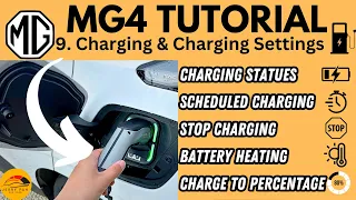 MG4 Tutorial / User Guide - 9. Charging, Charge Settings, Scheduled Charging and MORE - How to MG4