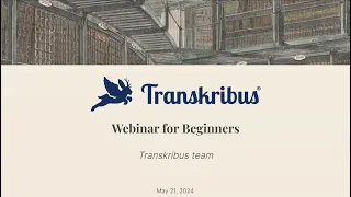 Transkribus Webinar for Beginners [English]