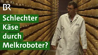 Schlechter Schweizer Käse durch Melkroboter im Kuhstall? | Milchkuh Doku | Unser Land | BR