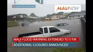 Maui Flood WARNING Extended to 5 p.m.