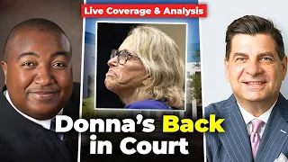 STS Live Coverage & Analysis: Donna Adelson’s Back in Court