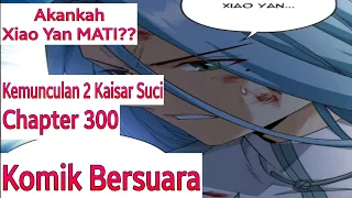Battle Through the Heaven Chapter 300 terbaru Bahasa Indonesia with Voice