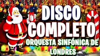 🎄Clasicos de Navidad❄️️ORQUESTA SINFÓNICA DE LONDRES🎁DISCO COMPLETO🎅⛄2021-2022