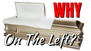 At a Open Casket Funeral, Why is the Head Always Laid to the Left Side?