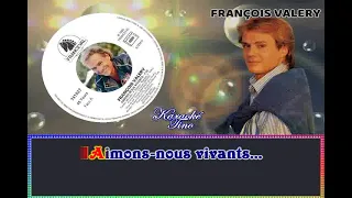 Karaoke Tino - François Valéry - Aimons-Nous Vivants - Avec choeurs, - 1 Ton
