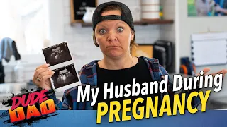 My husband during pregnancy!