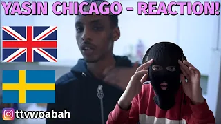 EHHHHH!! UK REACTS 🇬🇧 🇸🇪 - YasinTheDon - Chicago (STOCKHOLMCITY) | REACTION | SWEDISH MUSIC