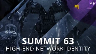Summit 63 - High-End Network Identity - After Effects