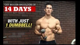 Bigger Wider Shoulders in 14 DAYS (With 1 DUMBBELL!)