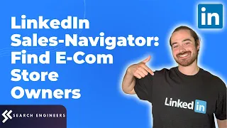 LinkedIn Sales Navigator - Finding E-Commerce Store Owners