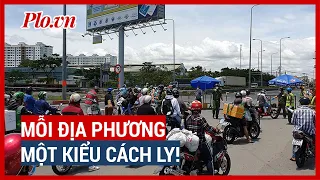 Cách ly người về quê miền Tây: Mỗi địa phương một kiểu - PLO