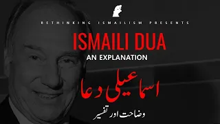 Ismaili Prayer/Dua - An Explanation (Ismaili Dua ki Tafseer)