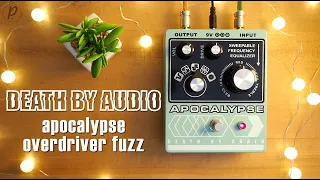 Death By Audio Apocalypse Overdriver Fuzz