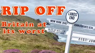 'RIP OFF Britain at its WORST!' Lands End, Cornwall