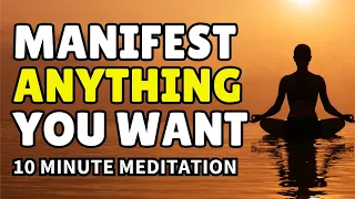 10 Minute Manifestation Meditation  - Powerful Manifesting Visualization