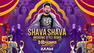 DJ KAASH - Shava Shava - Wedding Style Remix | देसीMadness - Wedding Style Edition