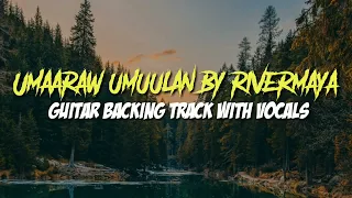 Umaaraw umuulan by Rivermaya | Guitar backing track with vocals | OPM ROCK