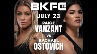 Paige VanZant prepares for war against Rachel Ostovich on July 23rd BKFC