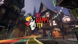 WE HAPPY FEW | Прохождение #1 | Осознание