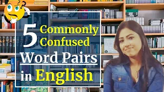 5 Most Confusing English Word Pairs | Confusing Words in English Vocabulary