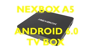 Nexbox A5 Android 6.0 TV Box - FREE MOVIES, SPORT, SHOWS & MUCH MORE