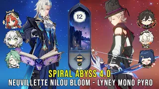 C0 Neuvillette Nilou Bloom and C0 Lyney Mono Pyro - Genshin Impact Abyss 4.0 - Floor 12 9 Stars